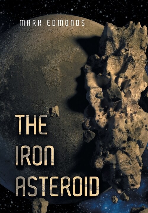 The Iron Asteroid (Hardcover)