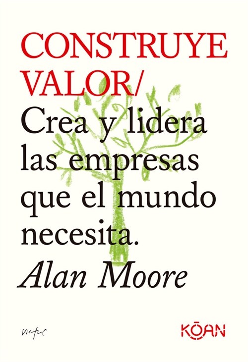 CONSTRUYE VALOR (Paperback)