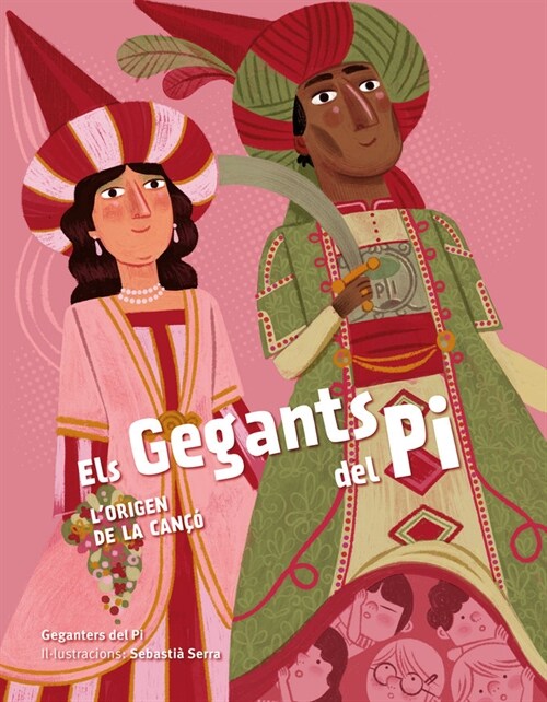 ELS GEGANTS DEL PI. LORIGEN DE LA CANCO (Book)