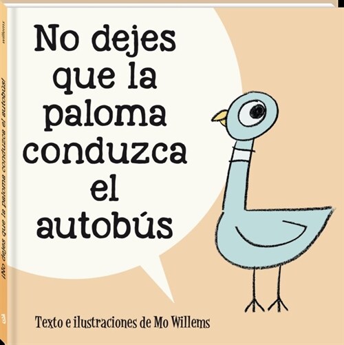 NO DEJES QUE LA PALOMA CONDUZCA EL AUTOBUS (Book)
