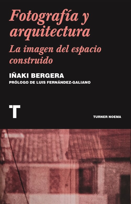 FOTOGRAFIA Y ARQUITECTURA (Other Book Format)