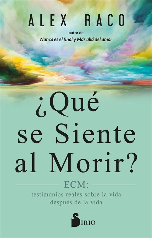 Qu?Se Siente Al Morir? (Paperback)