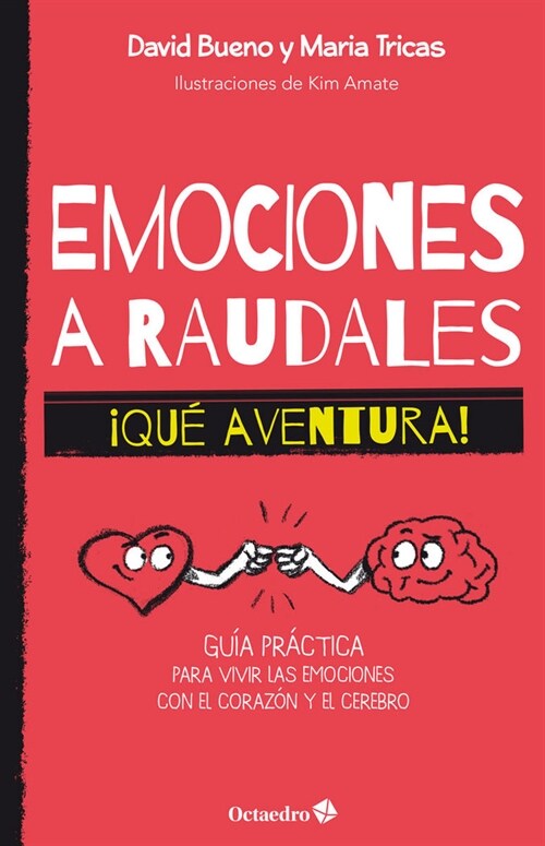 EMOCIONES A RAUDALES QUE AVENTURA (Paperback)