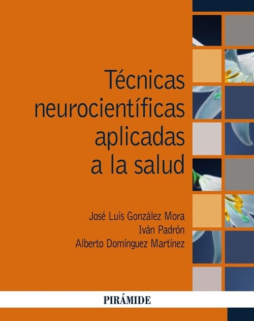 TECNICAS NEUROCIENTIFICAS APLICADAS A LA SALUD (Paperback)