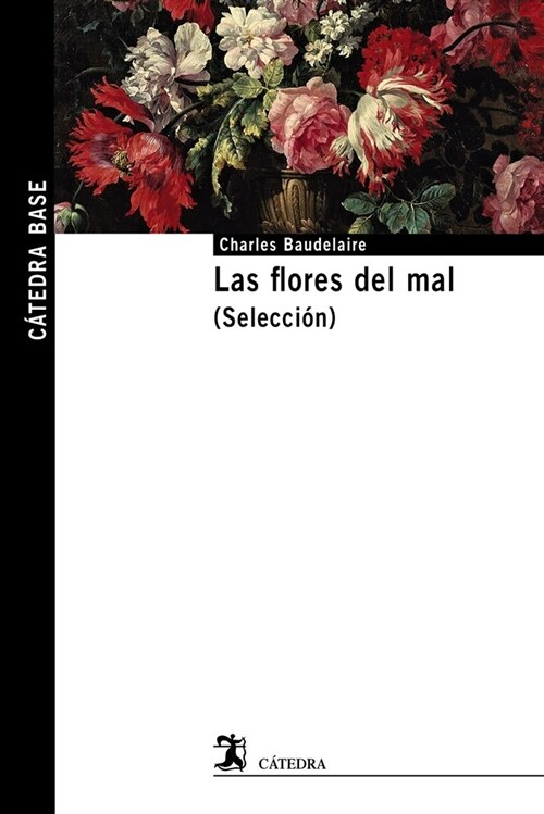 LAS FLORES DEL MAL (Paperback)