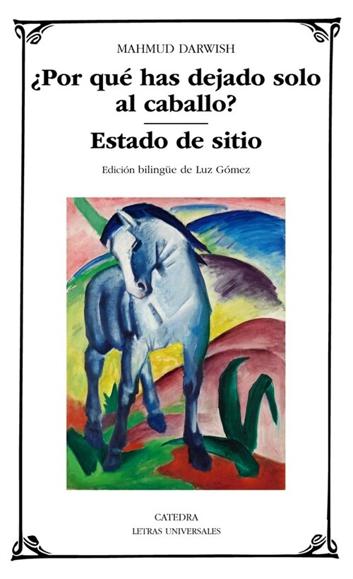 POR QUE HAS DEJADO SOLO AL CABALLO ESTADO DE SITIO (Paperback)