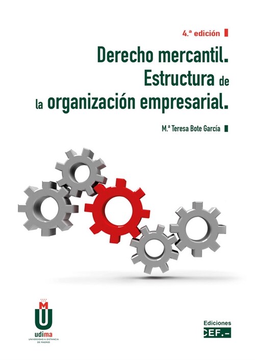 DERECHO MERCANTIL ESTRUCTURA DE LA ORGANIZACION EMPRESARIAL (Other Book Format)