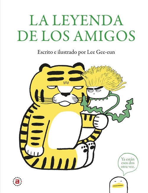 LA LEYENDA DE LOS AMIGOS (Book)