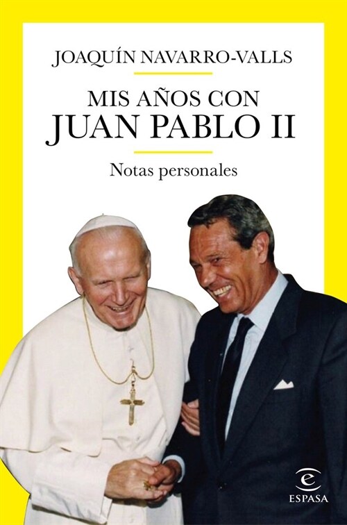 MIS ANOS CON JUAN PABLO II (Book)