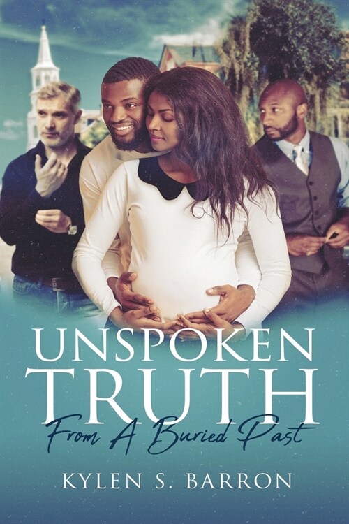 Unspoken Truth From A Buried Past (Paperback)