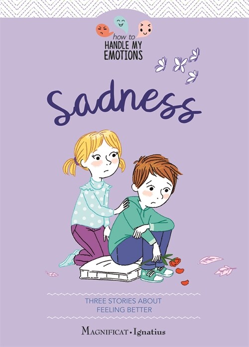 Sadness: Three Stories about Feeling Better Volume 4 (Paperback)