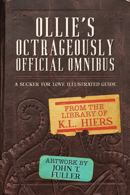 Ollies Octrageously Official Omnibus: Volume 10 (Paperback, First Edition)