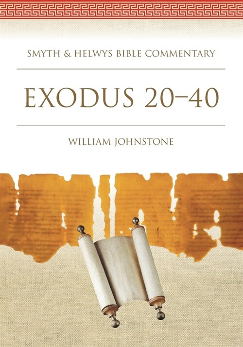 Exodus 20-40 (Paperback)