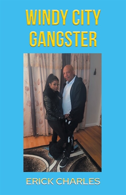 Windy City Gangster (Paperback)