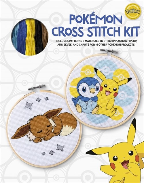 Pokemon Cross Stitch Kit : Includes patterns and materials to stitch Pikachu & Piplup, & Evee, and charts for 16 other Pokemon projects (Paperback)