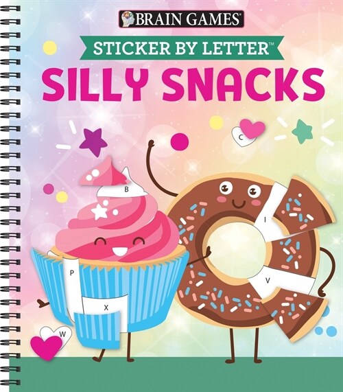 Brain Games - Sticker by Letter: Silly Snacks (Spiral)