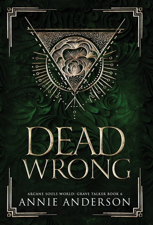 Dead Wrong: Arcane Souls World (Hardcover)