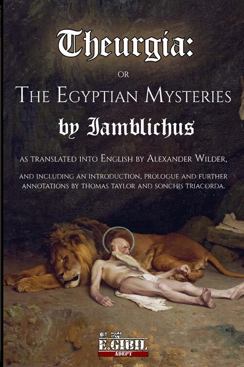 Theurgia or The Egyptian Mysteries (Paperback)