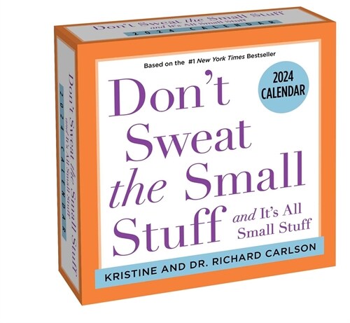 Dont Sweat the Small Stuff 2024 Day-To-Day Calendar: And Its All Small Stuff (Daily)