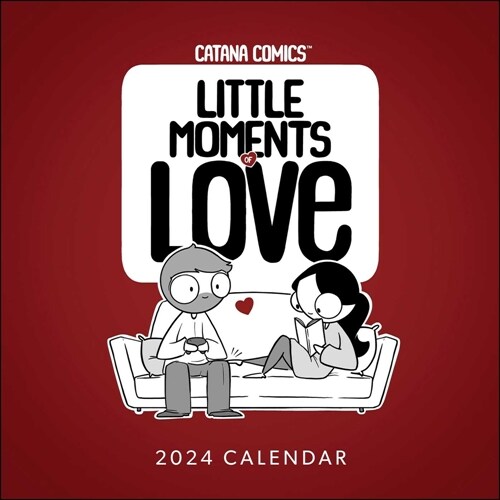Catana Comics: Little Moments of Love 2024 Wall Calendar (Wall)
