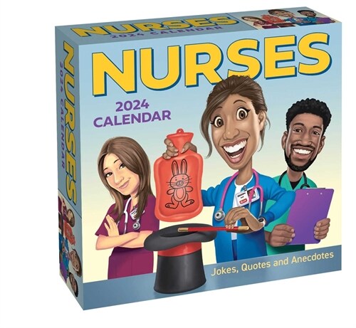 Nurses 2024 Day-To-Day Calendar: Jokes, Quotes, and Anecdotes (Daily)