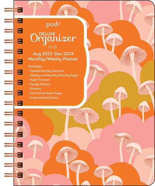 Posh: Deluxe Organizer 17-Month 2023-2024 Monthly/Weekly Hardcover Planner Calen: Shroom Fantasy (Desk)