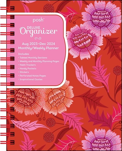 Posh: Deluxe Organizer 17-Month 2023-2024 Monthly/Weekly Softcover Planner Calen: Dahlia Days (Desk)