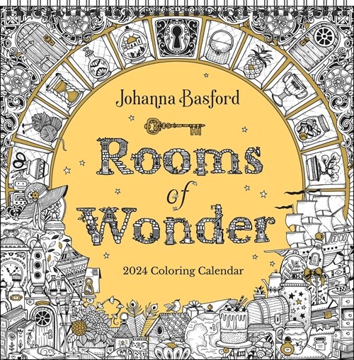 Johanna Basford 2024 Coloring Wall Calendar: Rooms of Wonder (Wall)