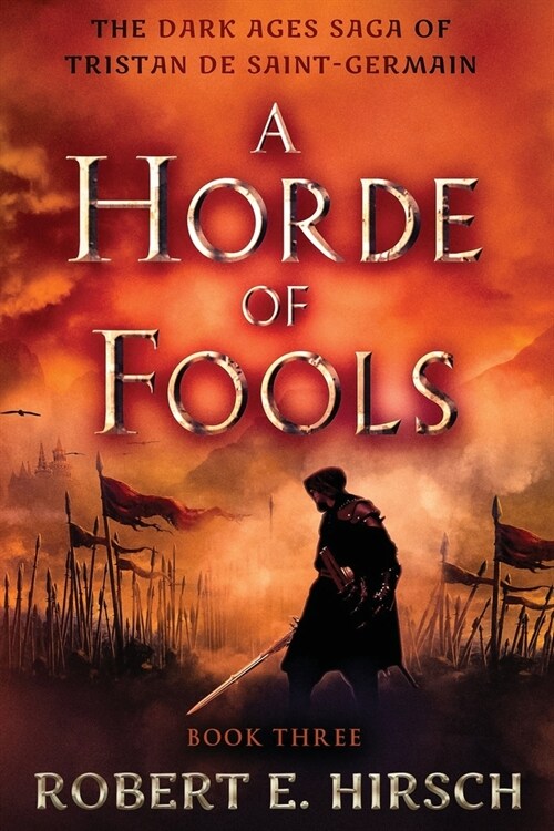 A Horde of Fools (Paperback)
