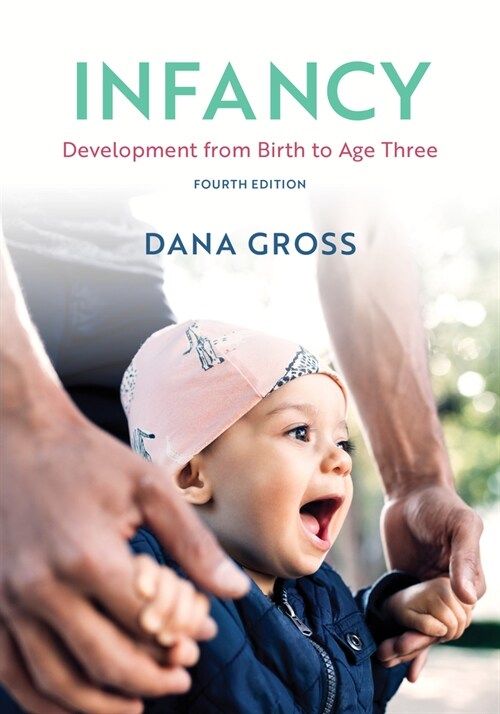 Infancy: Development from Birth to Age Three (Hardcover, 4)