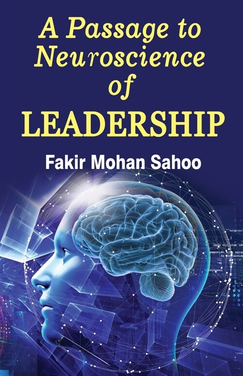 A Passage to Neuroscience of Leadership (Paperback)