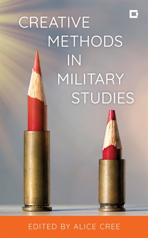 Creative Methods in Military Studies (Hardcover)