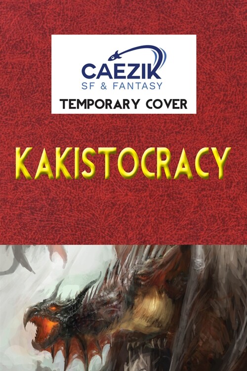Kakistocracy (Paperback)