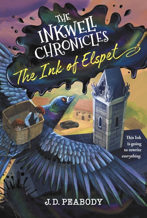 The Inkwell Chronicles: The Ink of Elspet, Book 1 (Paperback)