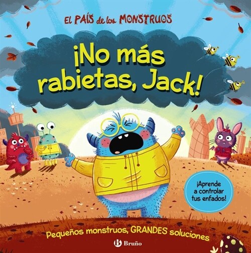 EL PAIS DE LOS MONSTRUOS NO MAS RABIETAS JACK (Book)