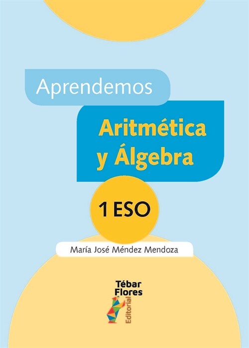 APRENDEMOS ARITMETICA Y ALGEBRA 1ºESO (Book)