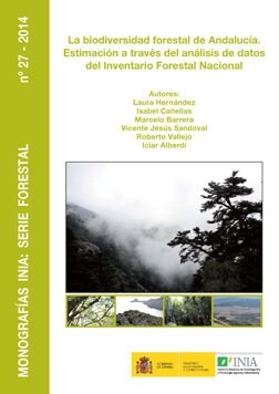 LA BIODIVERSIDAD FORESTAL DE ANDALUCIA ESTIMACION A TRAVES (Paperback)