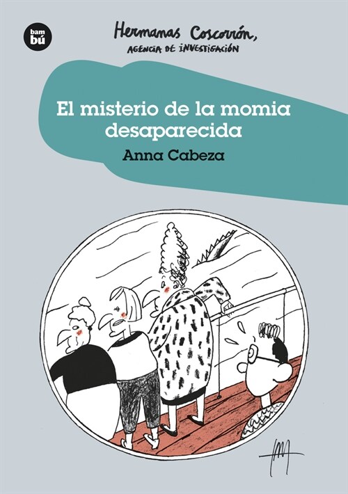 El Misterio de la Momia Desaparecida (Paperback)