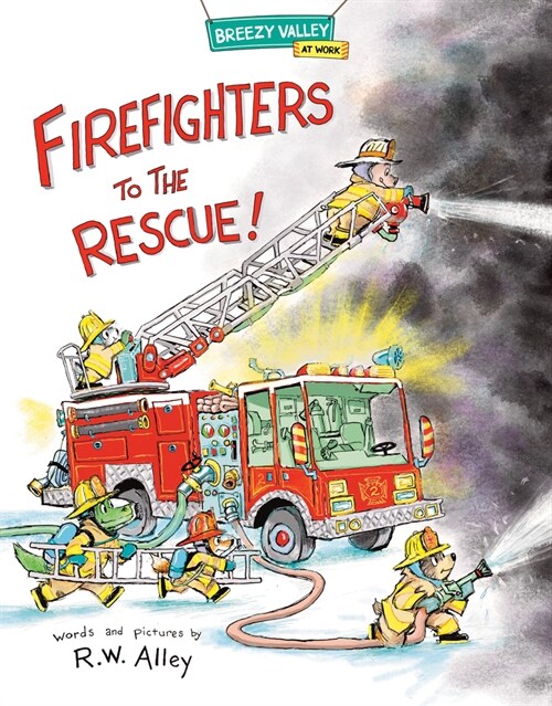 Firefighters to the Rescue! (Hardcover)