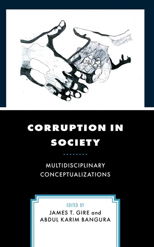 Corruption in Society: Multidisciplinary Conceptualizations (Hardcover)