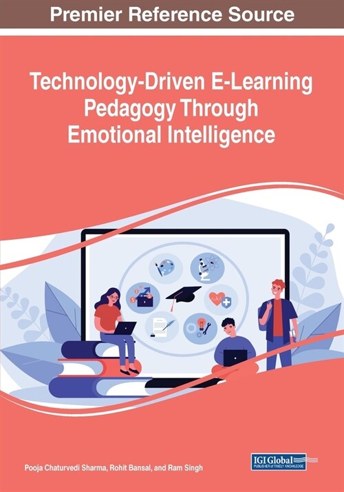 Technology-Driven E-Learning Pedagogy Through Emotional Intelligence (Paperback)