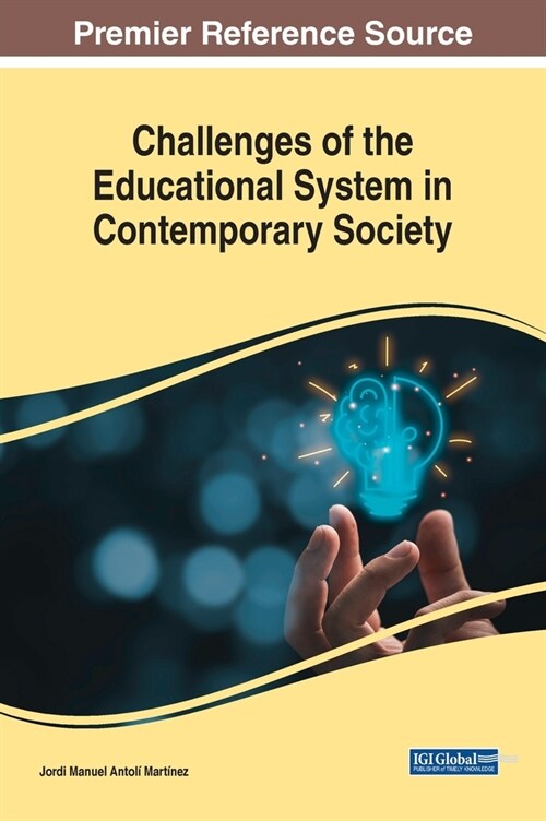 Challenges of the Educational System in Contemporary Society (Hardcover)