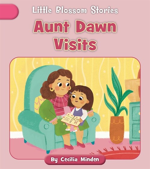 Aunt Dawn Visits (Paperback)