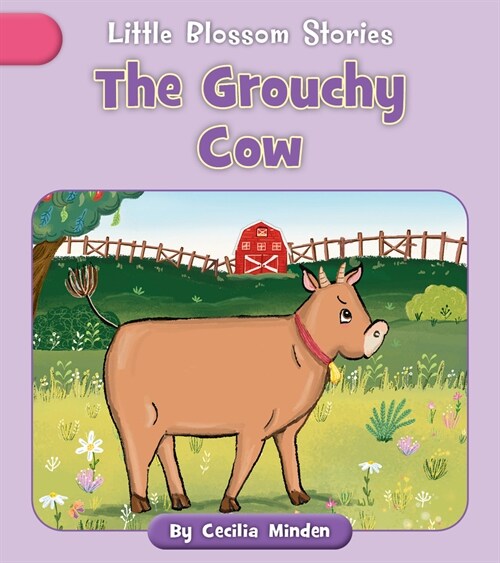 The Grouchy Cow (Paperback)