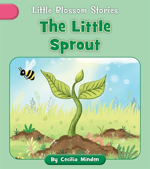 The Little Sprout (Paperback)