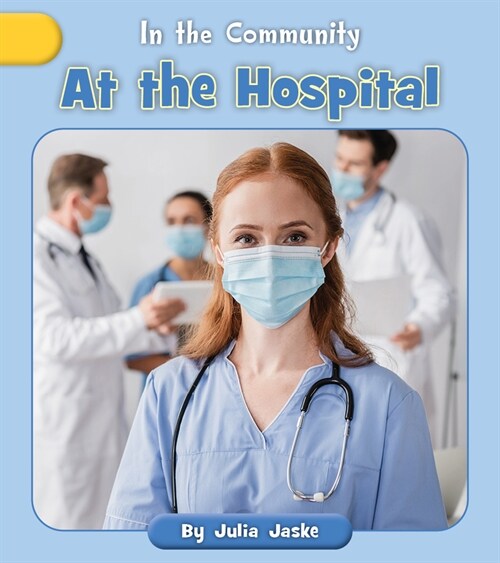 At the Hospital (Paperback)