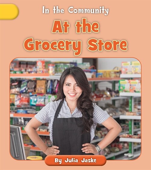 At the Grocery Store (Paperback)