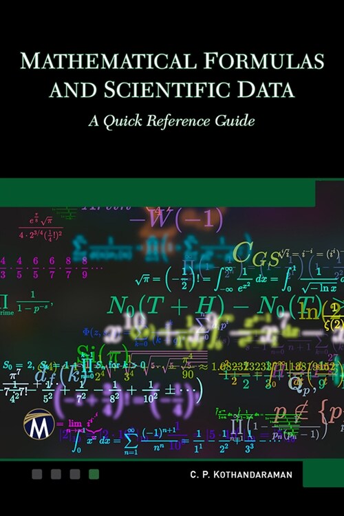 Mathematical Formulas and Scientific Data: A Quick Reference Guide (Paperback)
