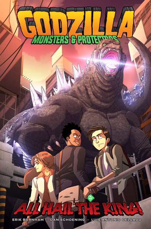 Godzilla: Monsters & Protectors--All Hail the King! (Paperback)