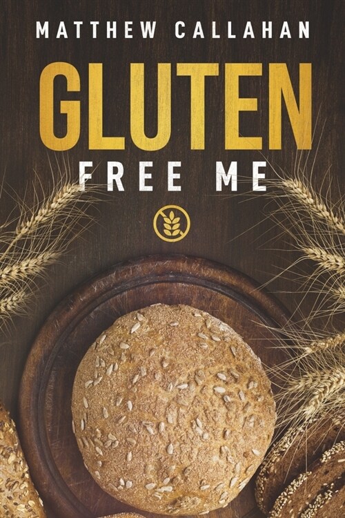 Gluten Free Me (Paperback)